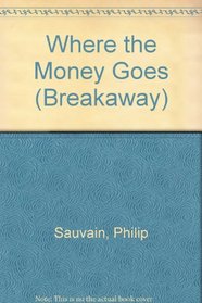 Where the Money Goes (Breakaway)