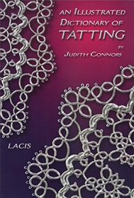 Illustrated Dictionary of Tatting