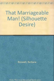 That Marriageable Man! (Thorndike Silhouette Romance)