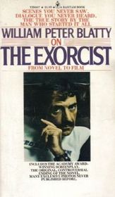 William Peter Blatty On The Exorcist. From Novel To Film.