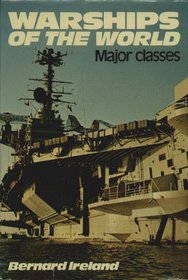 Warships of the World: Major Classes Pt. 1