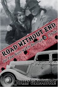 Road Without End: On the Run with Bonnie & Clyde