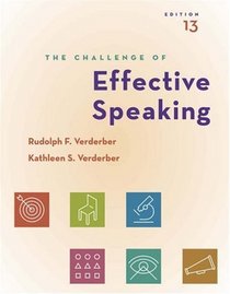 The Challenge of Effective Speaking (with CD-ROM and SpeechBuilderExpress /InfoTrac)