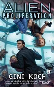 Alien Proliferation (Katherine 'Kitty' Katt, Bk 4)