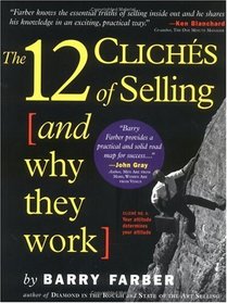12 Clichs of Selling and Why They Work