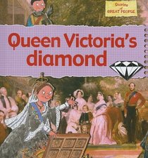 Queen Victoria's Diamond (Stories of Great People)
