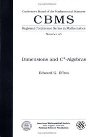 Dimensions and $C^\ast$-Algebras (Cbms Regional Conference Series in Mathematics)