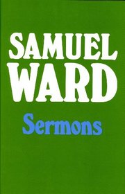 Sermons of Samuel Ward