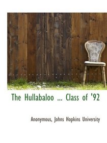 The Hullabaloo ... Class of '92