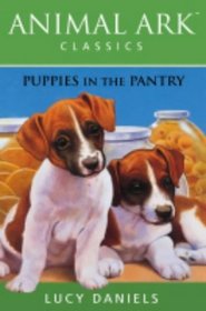 Puppies in the Pantry (Animal Ark Classics #3)