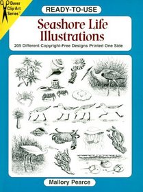 Ready-To-Use Seashore Life Illustrations: 205 Different Copyright-Free Designs Printed One Side (Clip Art (Dover))