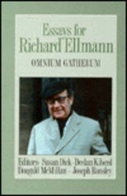 Essays for Richard Ellmann: Omnium Gatherum