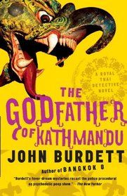 The Godfather of Kathmandu (Sonchai Jitpleecheep, Bk 4)