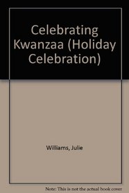 Celebrating Kwanzaa (Holiday Celebration)