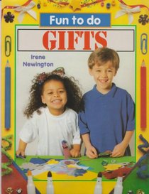 Gifts (Fun to Do)