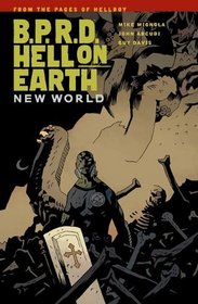 B.P.R.D. Hell On Earth Volume 1-New World