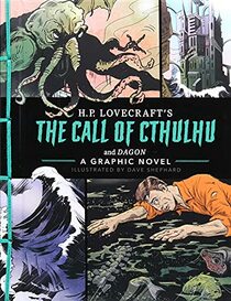 The Call of Cthulhu and Dagon: A Graphic Novel (Graphic Classics)
