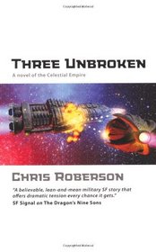Three Unbroken: A Novel of the Celestial Empire