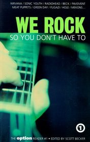 We Rock So You Don't Have to: The Option Reader#1