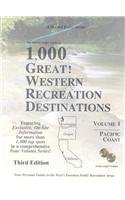 The Double Eagle Guide to 1,000 Great! Western Recreation Destinations Pacific Coast: Pacific Coast: Washington, Oregon, California (Double Eagle Guides)