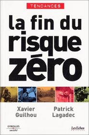 La Fin du risque Zro