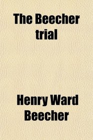 The Beecher trial
