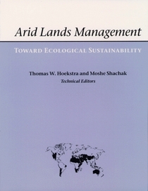 Arid Lands Management: Toward Ecological Sustainability
