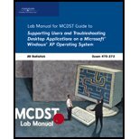 MCDST 70-272: Supporting Users and Troubleshooting Desktop Applications on a Microsoft Windows Xp Operating System