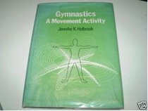 Gymnastics; a movement activity: For children aged five-eleven years,