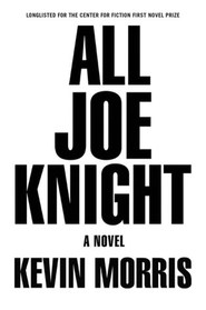 All Joe Knight: A Novel