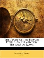 The Story of the Roman People: An Elementary History of Rome