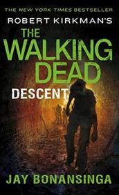 Descent (Walking Dead, Bk 5)