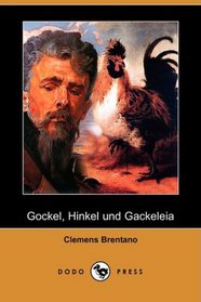 Gockel, Hinkel und Gackeleia (Dodo Press) (German Edition)