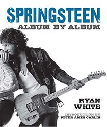 Springsteen: Album by Album