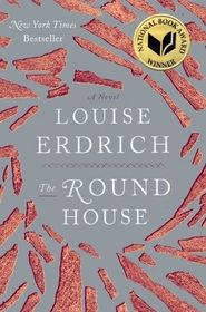 The Round House: A Novel