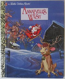 Annabelle's Wish (Little Golden Book)