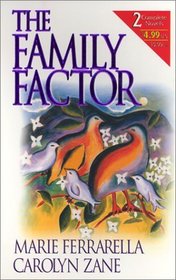 The Family Factor: Blessing in Disguise / The Baby Factor