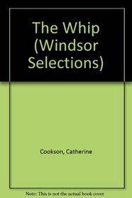 The Whip (Windsor Selections)