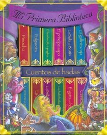 Mi Primer Biblioteca Cuentos de Hadas (Spanish Edition)