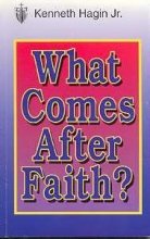 What Comes After Faith?