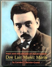 Poet and Politician of Puerto Rico : Don Luis Munoz Marin