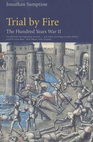 Trial by Fire (The Hundred Years War II)