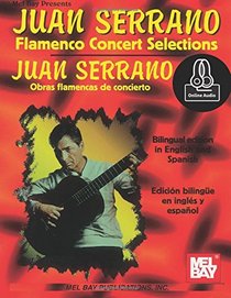 Juan Serrano: Flamenco Concert Selections