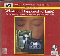 Whatever Happened to Janie ? Compact Disc Unabridged