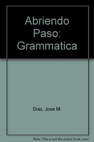 Abriendo Paso: Grammatica