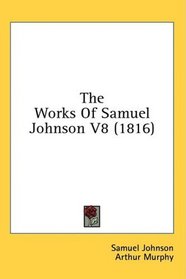 The Works Of Samuel Johnson V8 (1816)