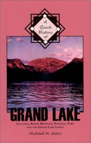 A Quick History of Grand Lake