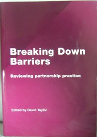 Breaking Down Barriers: Reviewing Partnership Practice
