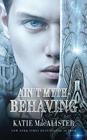 Ain't Myth-Behaving: A Paranormal Anthology