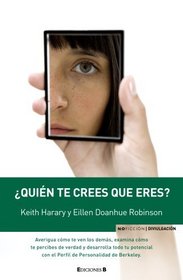 Quien te crees que eres? (Spanish Edition)